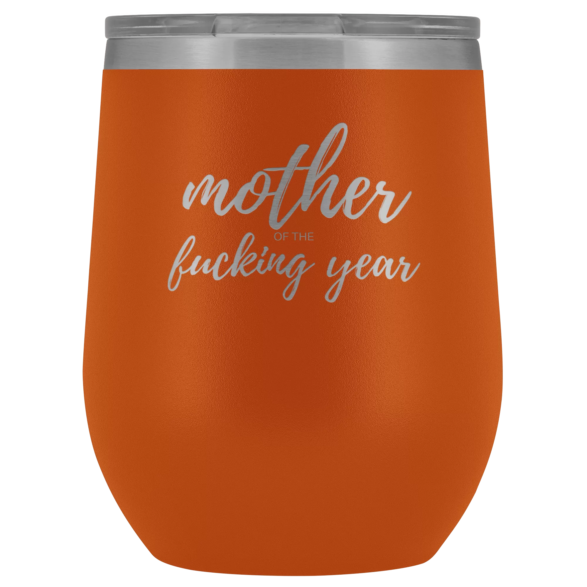 Mother of the Year- Wine Tumbler