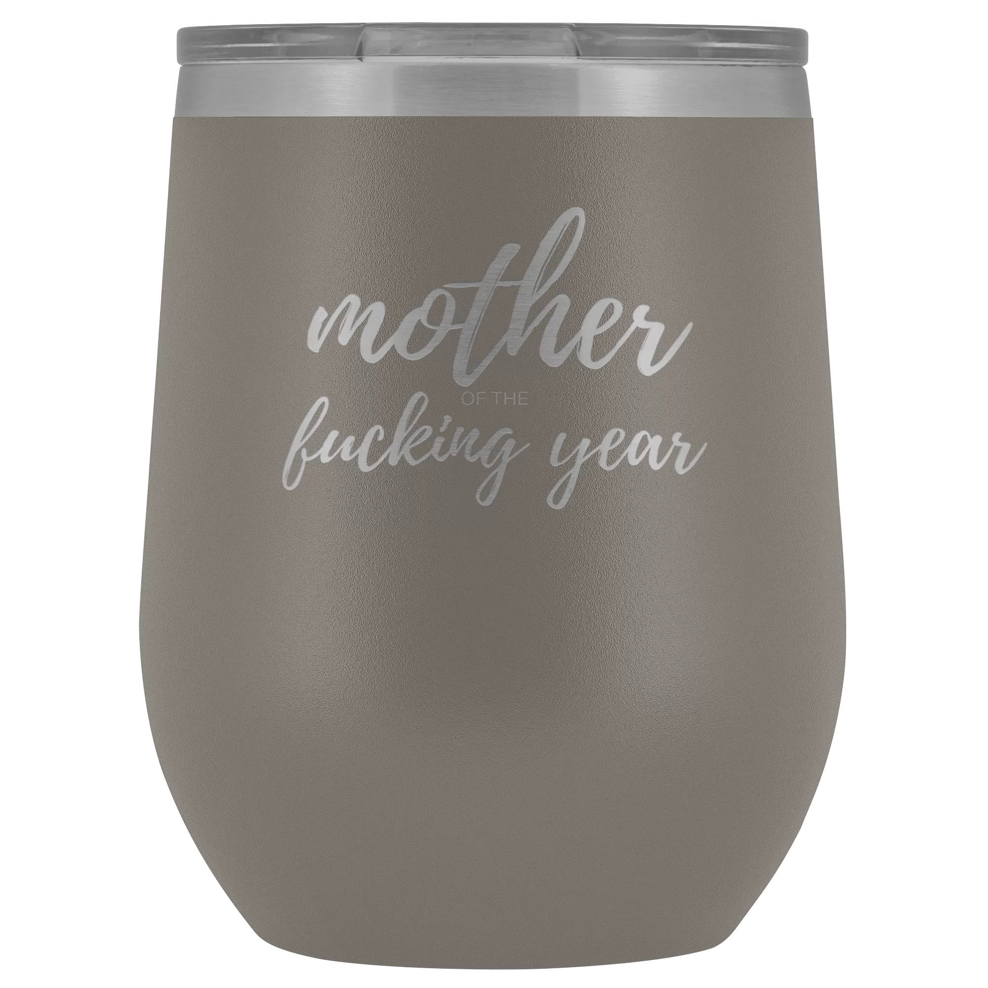 Mother of the Year- Wine Tumbler