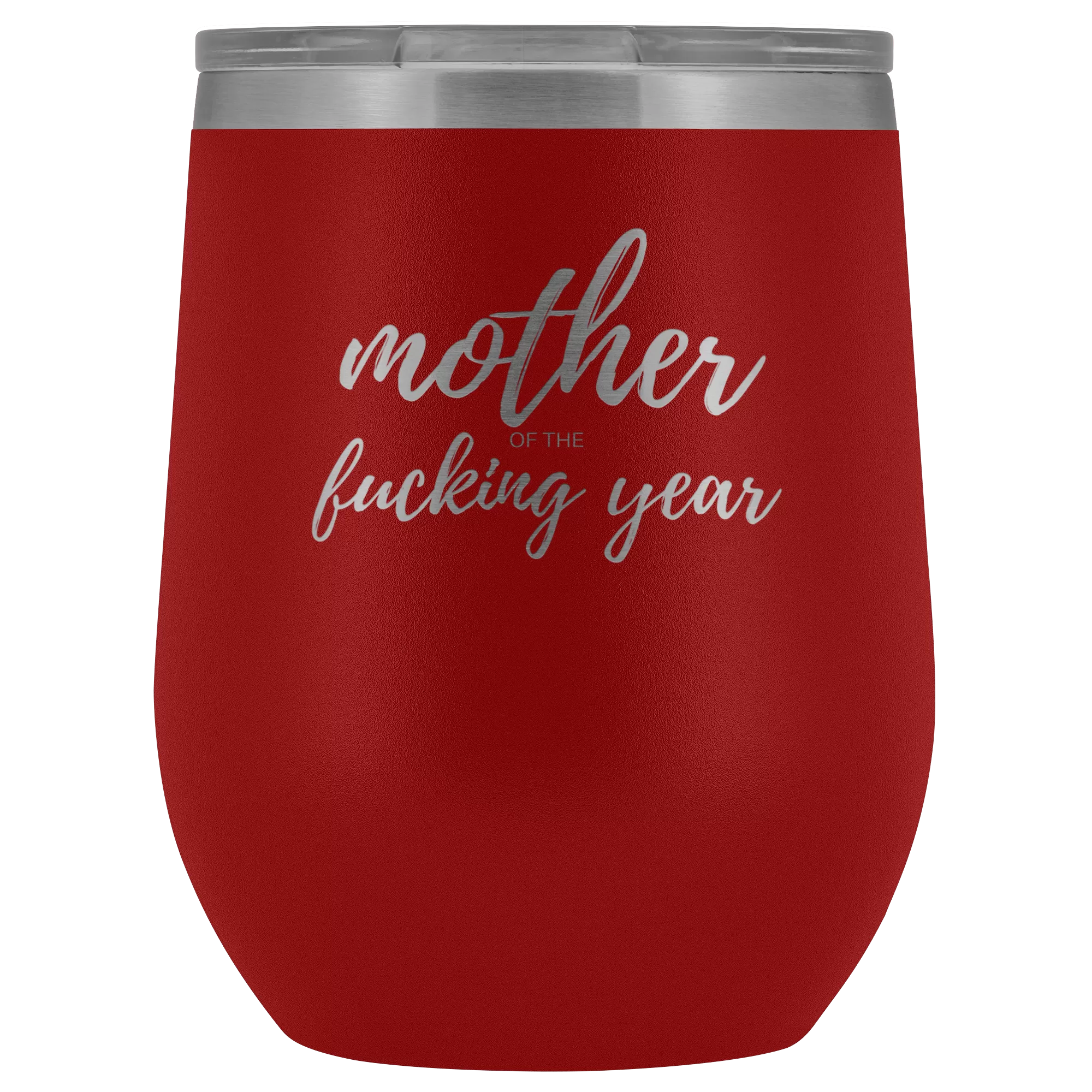 Mother of the Year- Wine Tumbler